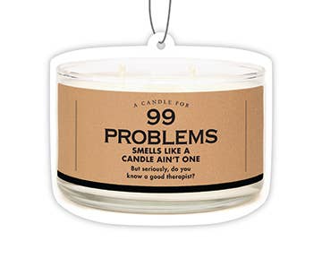 99 Problems Air Freshener | Funny Car Air Freshener