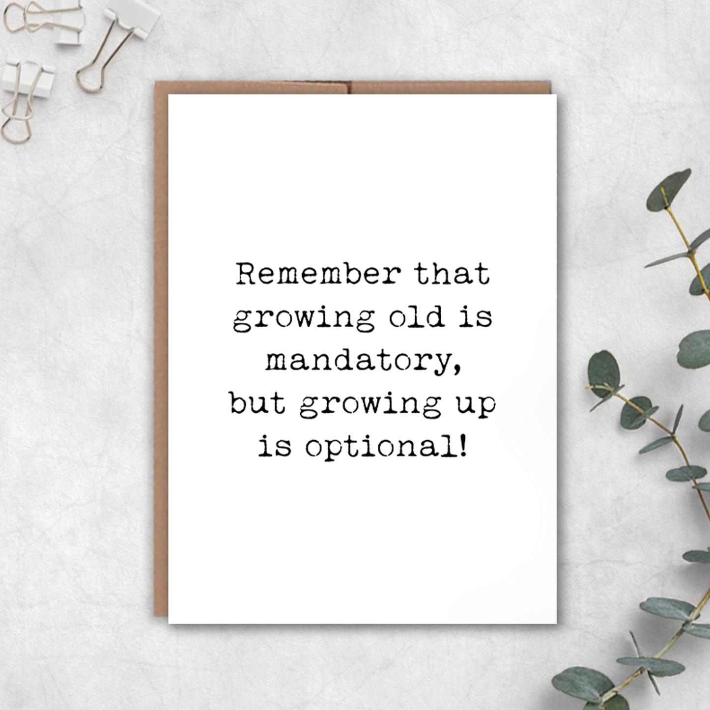 Growing Old Card