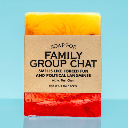 Soap for Family Group Chat | Funny Soap