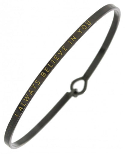I ALWAYS BELIEVE IN YOU_3mm Message Bangle