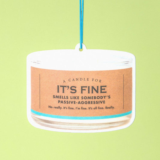 It's Fine Air Freshener | Funny Car Air Freshener