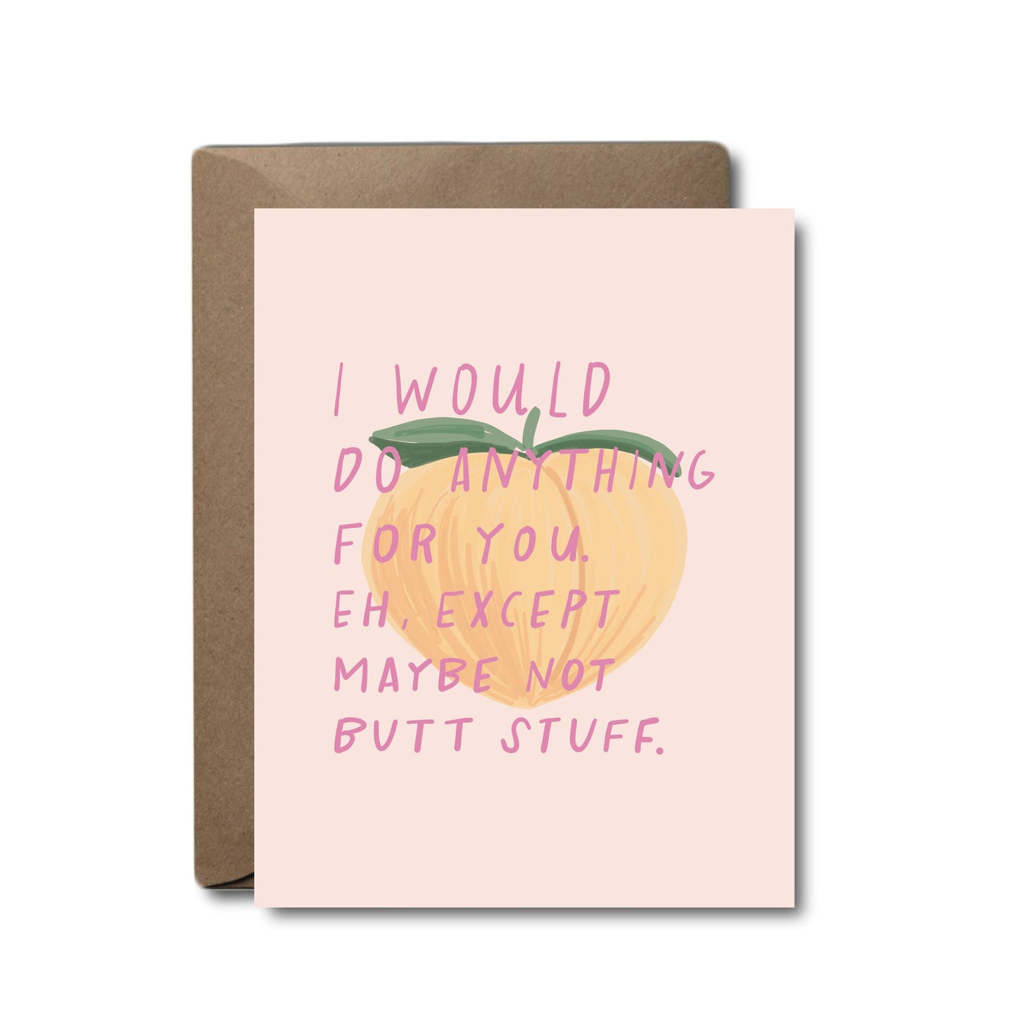 Butt Stuff Love Greeting Card