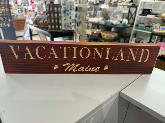 Vacationland Maine Wood Sign