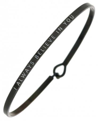 I ALWAYS BELIEVE IN YOU_3mm Message Bangle