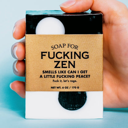 Soap for Fucking Zen | Funny Soap