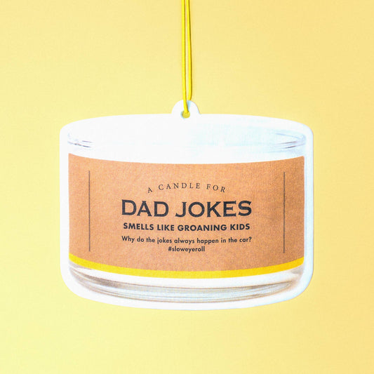 Dad Jokes Air Freshener | Funny Car Air Freshener
