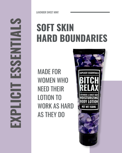 Bitch Relax Lotion, Lavender Lotion, Hand and Body Lotion