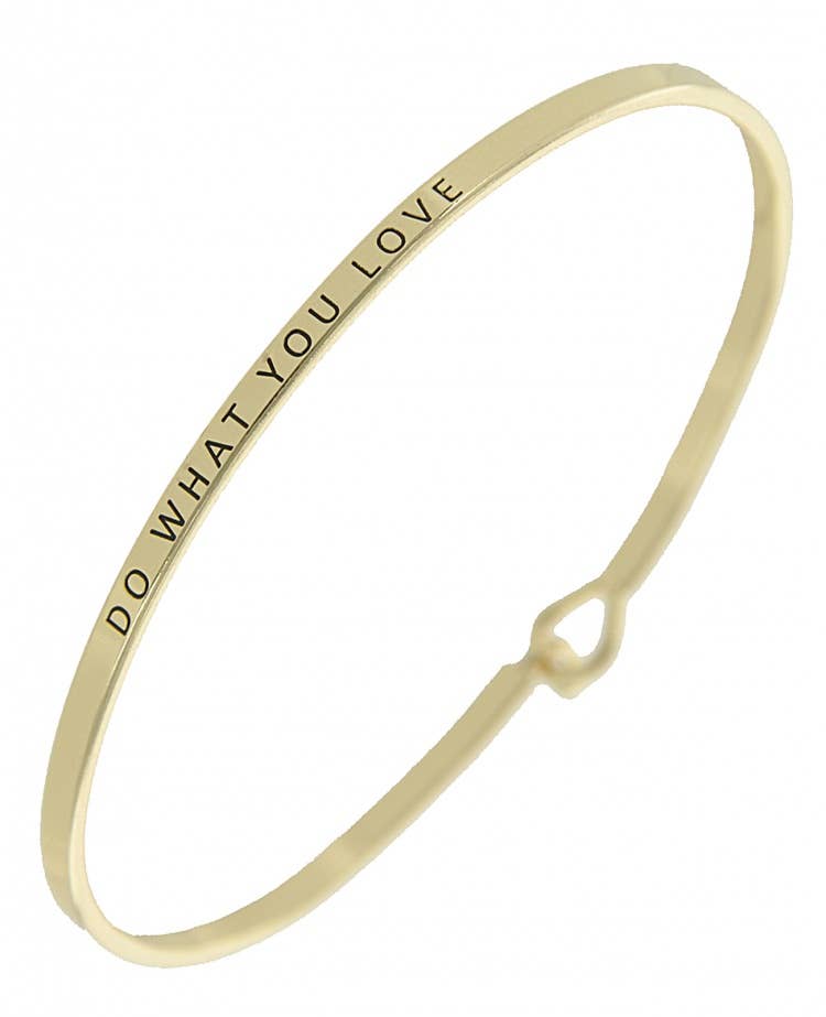 DO WHAT YOU LOVE 3mm Message Brass Bangle