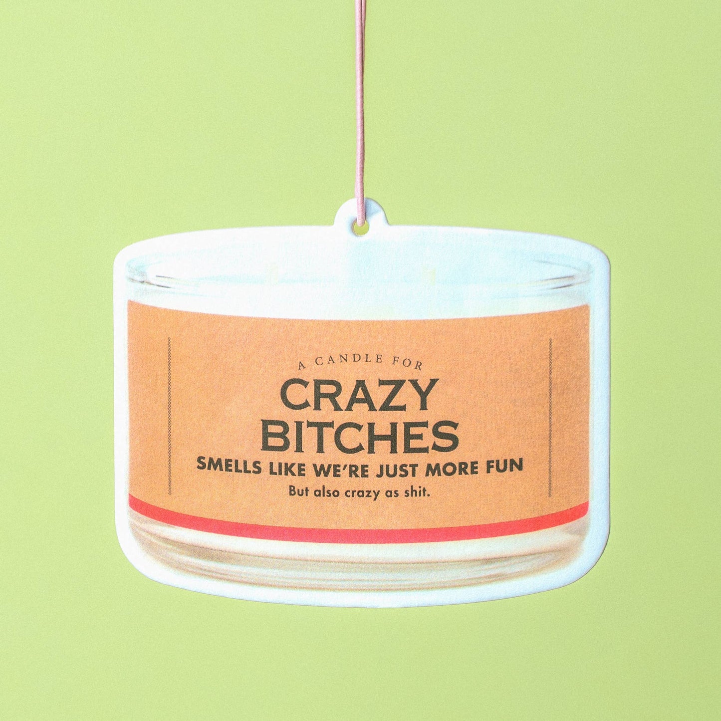 Crazy Bitches Air Freshener | Funny Car Air Freshener