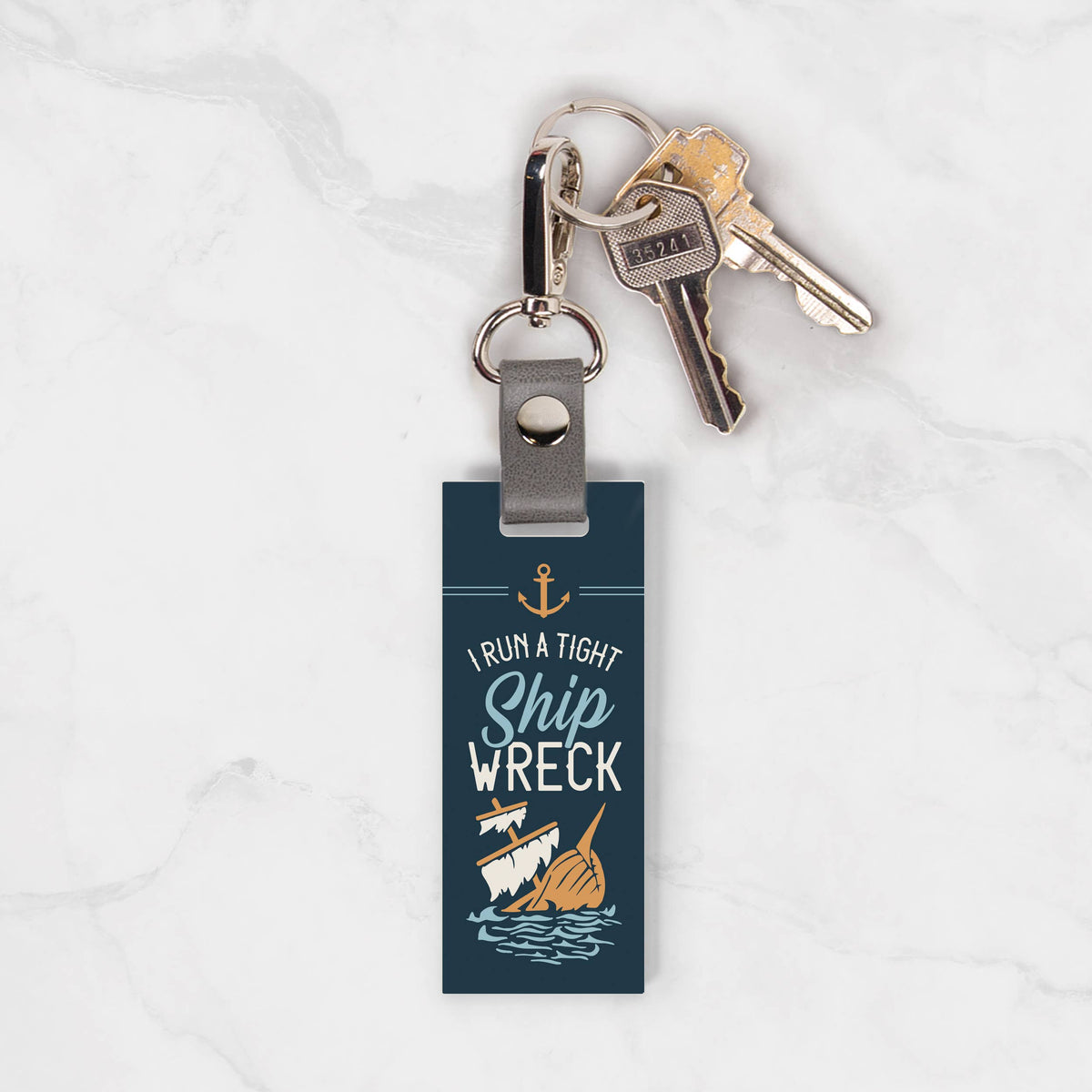 I Run A Tight Shipwreck Key Chain