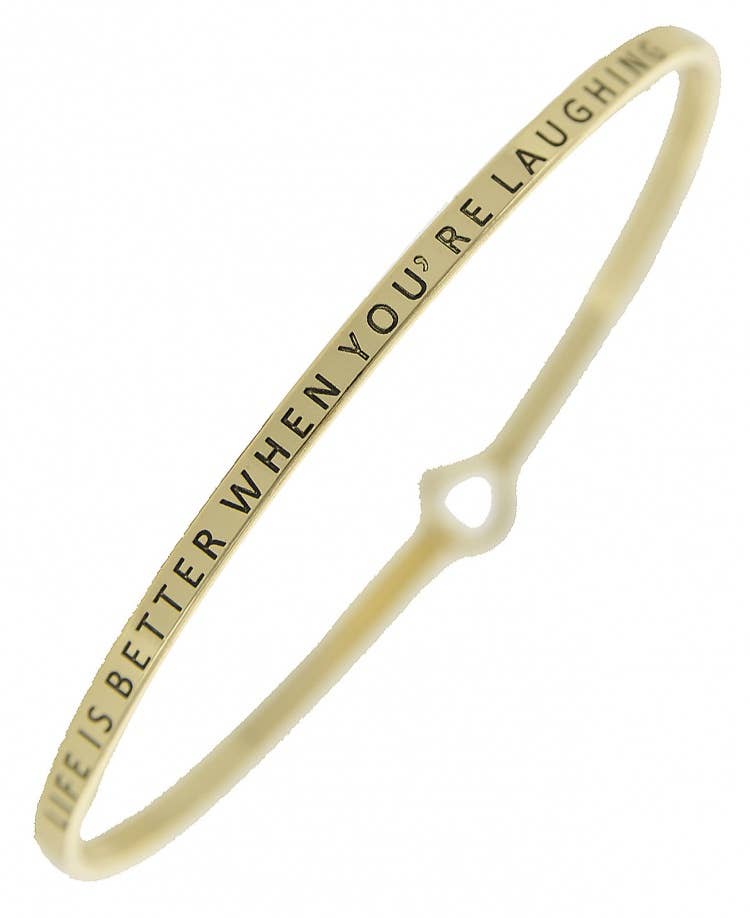 LIFE IS BETTER WHEN YOU'RE LAUGHING_3mm Bangle