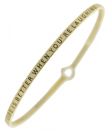LIFE IS BETTER WHEN YOU'RE LAUGHING_3mm Bangle