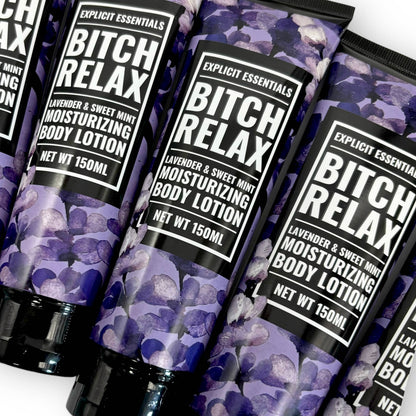 Bitch Relax Lotion, Lavender Lotion, Hand and Body Lotion