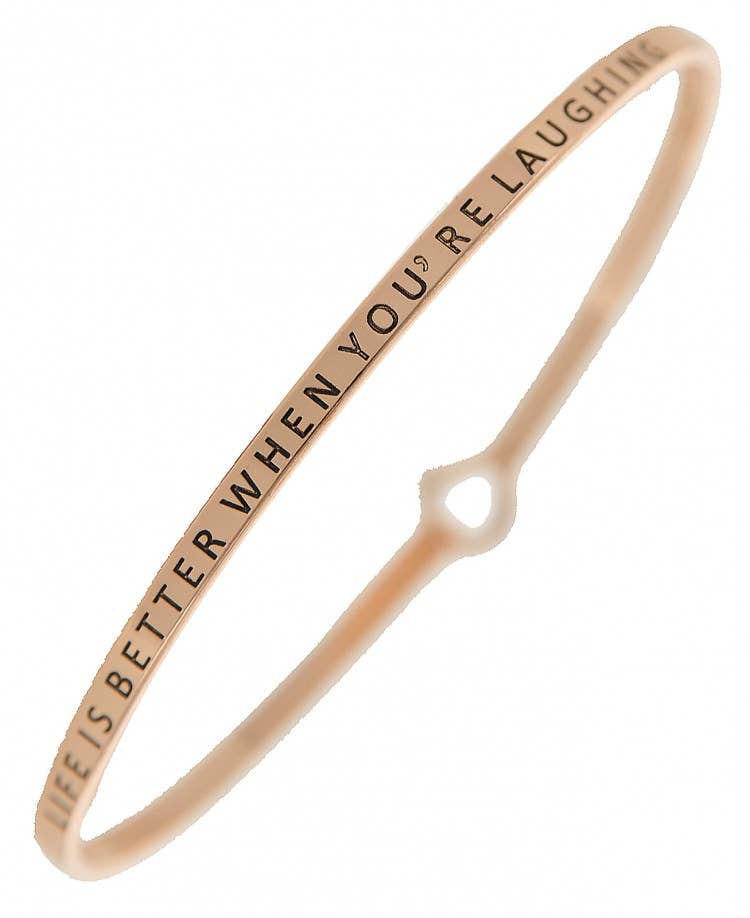 LIFE IS BETTER WHEN YOU'RE LAUGHING_3mm Bangle