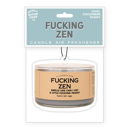 Fucking Zen Air Freshener | Funny Car Air Freshener