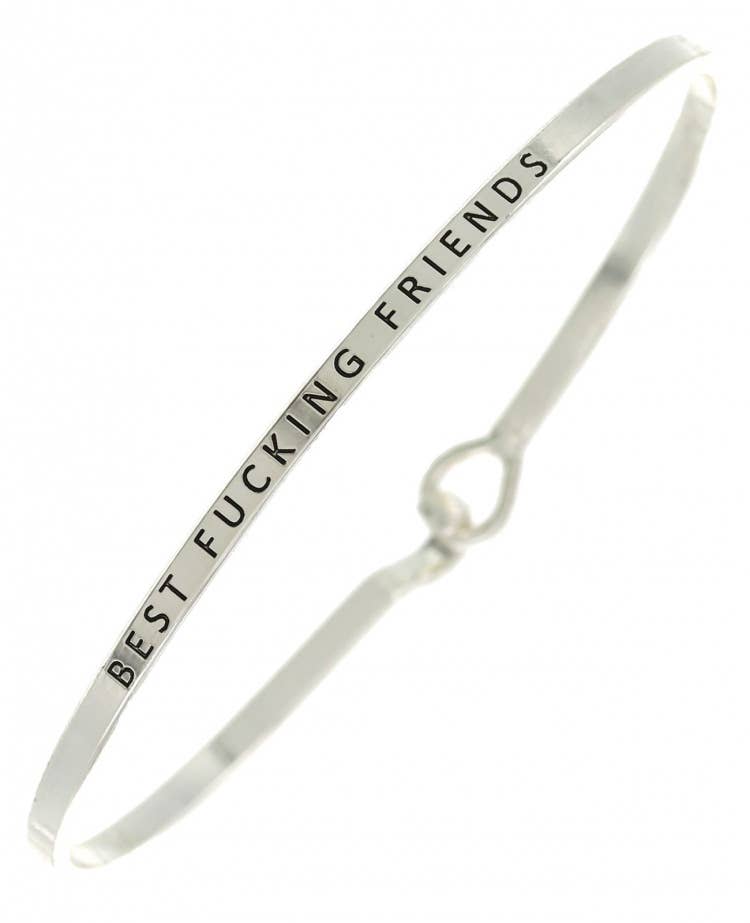 BEST FUCKING FRIENDS Bangle