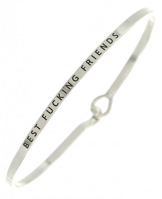 BEST FUCKING FRIENDS Bangle