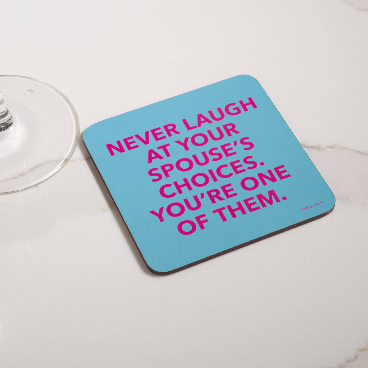 Funny Coaster - Spouse's choices