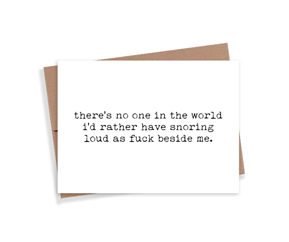 Snoring Loud Card
