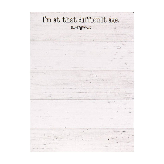 I'm At That Difficult Age Mini Notepad