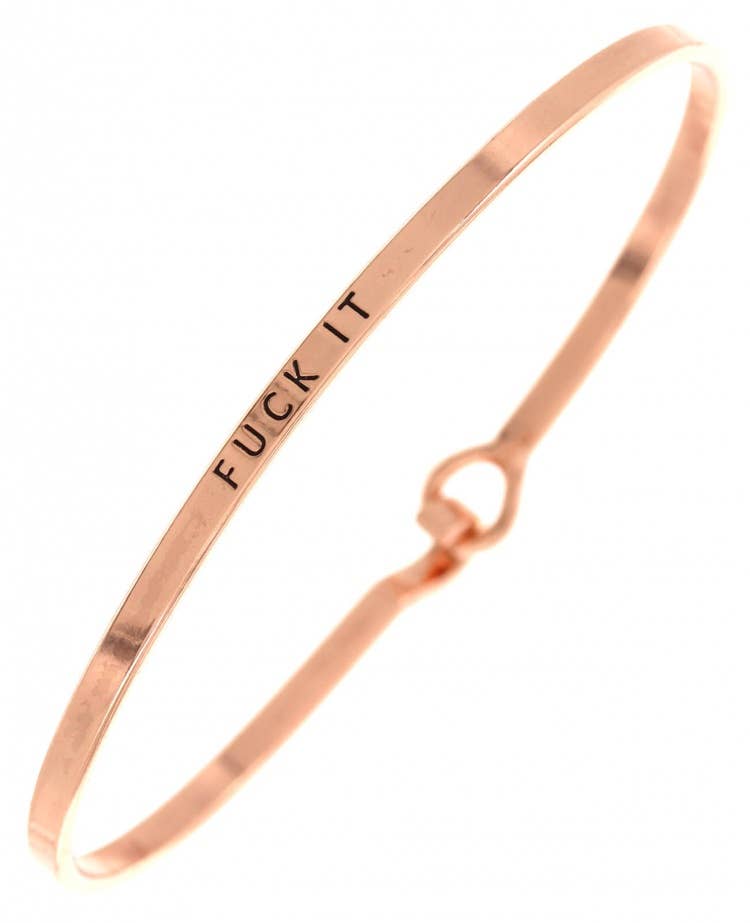 FUCK IT 3mm Inspired Message Brass Bangles