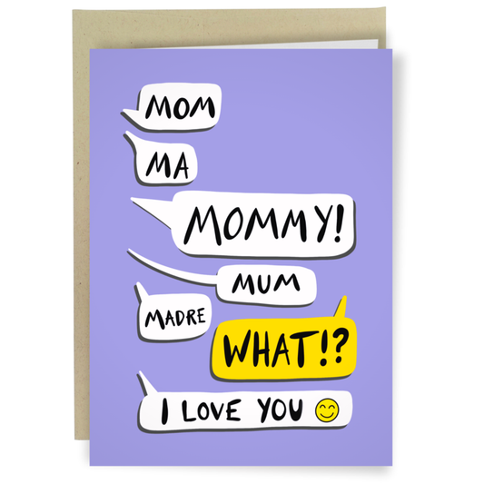 Mom Ma Mommy!