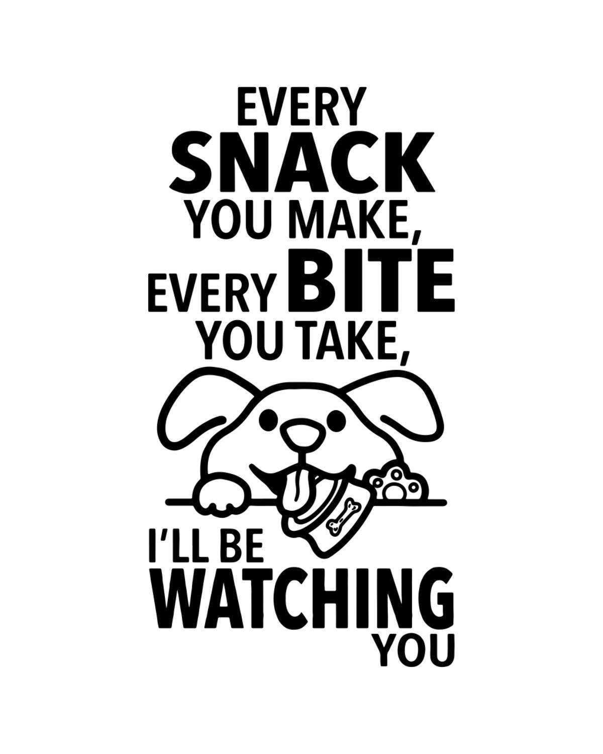 “Every Snack You Make, Every Bite You Take, I'll Be Watching You” - Hey Now™ Cotton Kitchen Towel