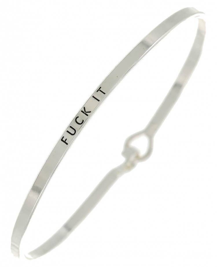 FUCK IT 3mm Inspired Message Brass Bangles