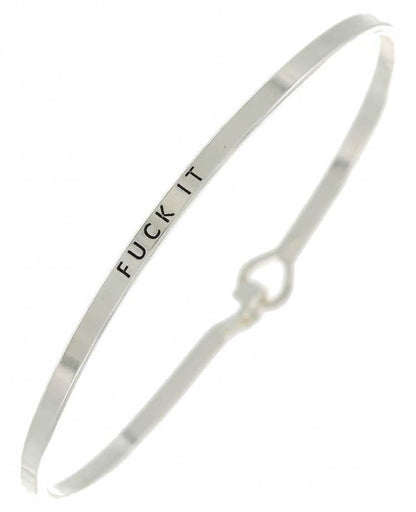 FUCK IT 3mm Inspired Message Brass Bangles