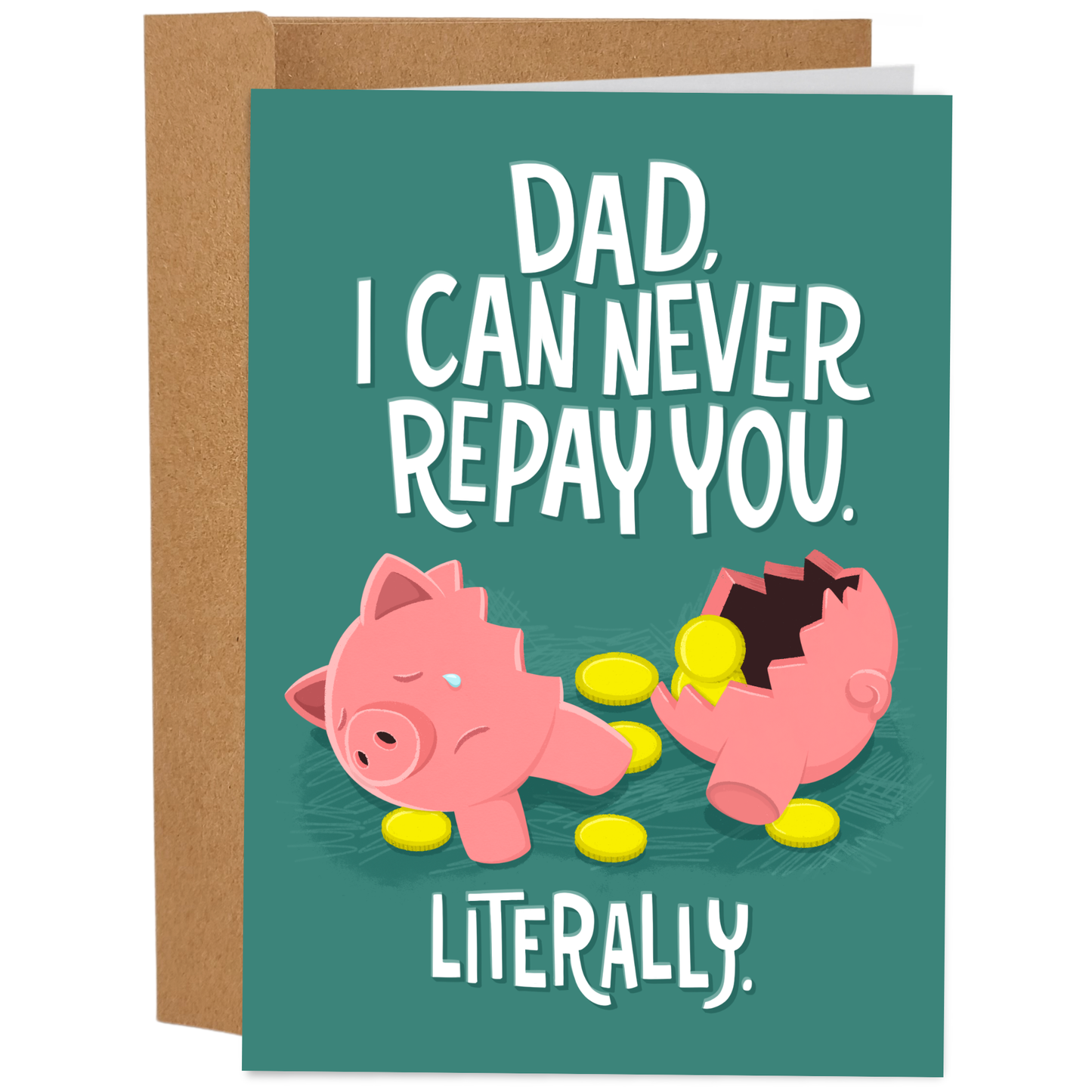 Dad I Can Never Repay You - Funny Father's Day Card