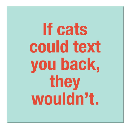 If cats could text Magnet