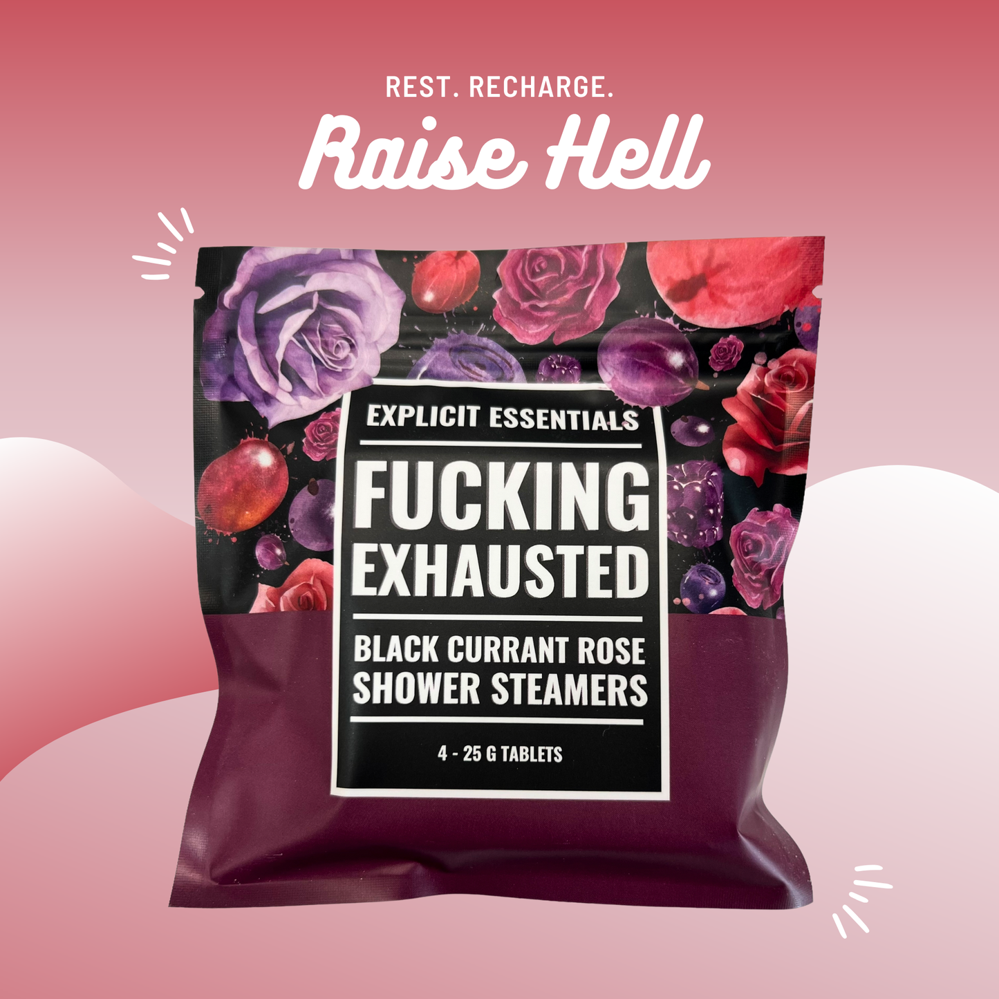 Fucking Exhausted Shower Steamers