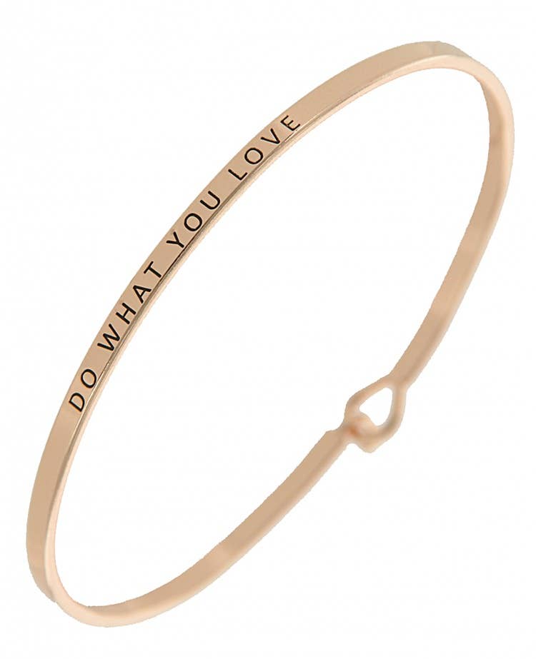DO WHAT YOU LOVE 3mm Message Brass Bangle