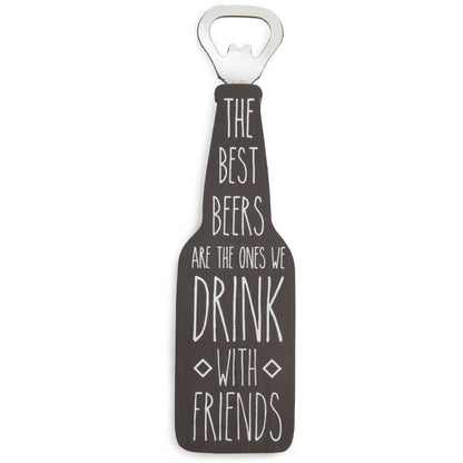 Drink With Friends - 7" Bottle Opener Magnet