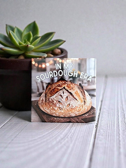 In My Sourdough Bread Era Magnet – 2" Square