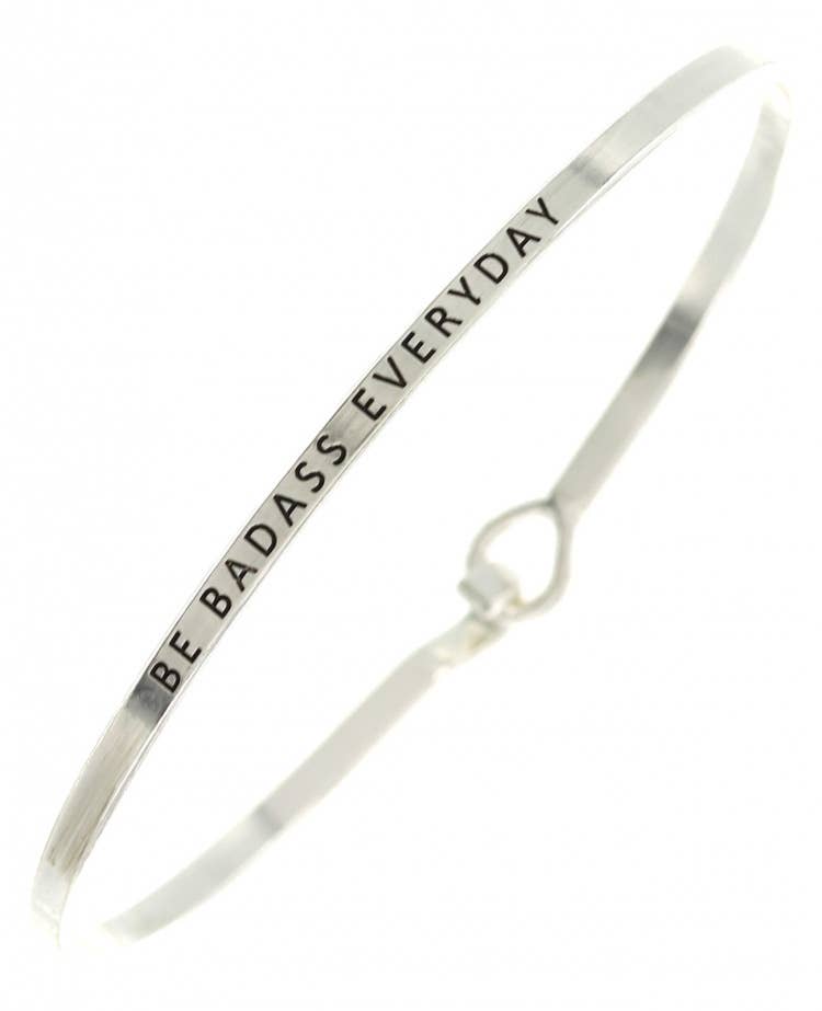 BE BADASS EVERYDAY 3mm Message Brass Bangle