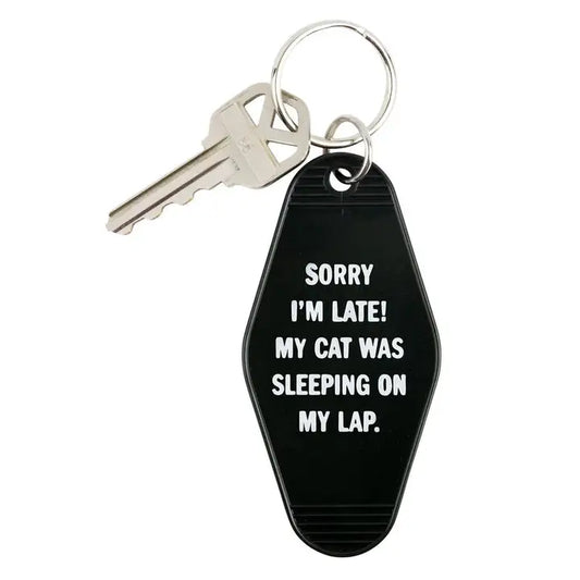 Sorry I was late... my cat was sleeping on my lap keychain