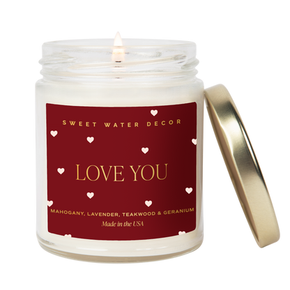 *NEW* Love You Soy Candle- Valentine's Day Gift & Home Decor